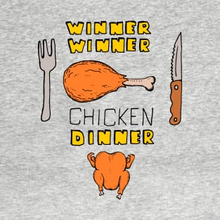 Winner Winner Chicken Dinner Illustration T-Shirt